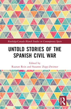 Paperback Untold Stories of the Spanish Civil War Book