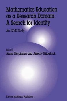 Paperback Mathematics Education as a Research Domain: A Search for Identity: An ICMI Study Book