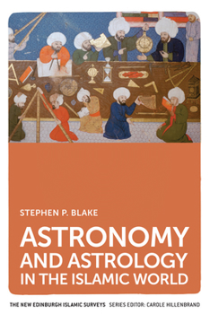 Paperback Astronomy and Astrology in the Islamic World Book