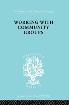 Paperback Working Comm Groups Ils 198 Book