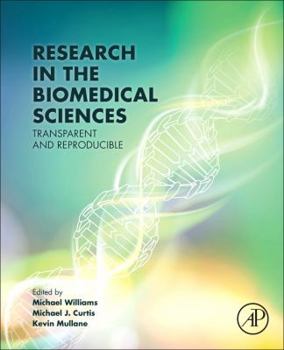 Paperback Research in the Biomedical Sciences: Transparent and Reproducible Book
