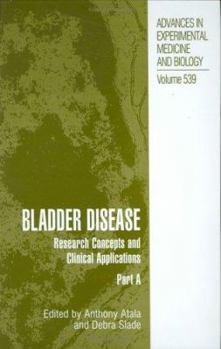 Hardcover Bladder Disease: Research Concepts and Clinical Applications Book