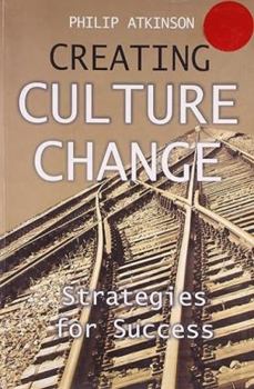 Paperback Creating Culture Change Book