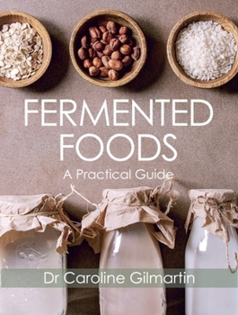 Paperback Fermented Foods: A Practical Guide Book