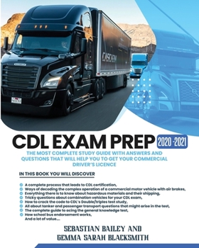 Paperback CDL Exam Prep 2020-2021: The Most Complete Study Guide With Answers and Questions That Will Help You to Get Your Commercial Driver's License Book