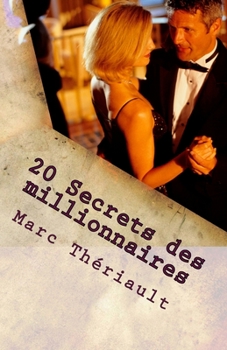 Paperback 20 secrets des millionnaires: Avoir une attitude de gagnant [French] Book