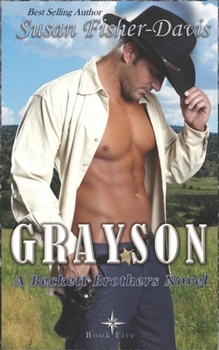Paperback Grayson: A Beckett Brothers Novel Book 5: The Beckett Brothers Book