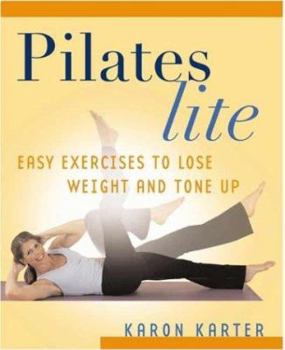 Paperback Pilates Lite: Easy Exercises to Lose Weight and Tone Up Book