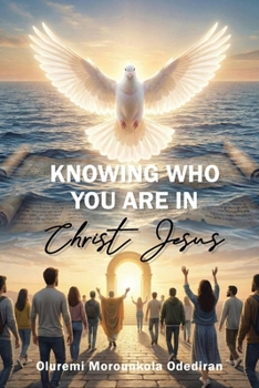 Paperback Knowing Who You Are in Christ Jesus Book
