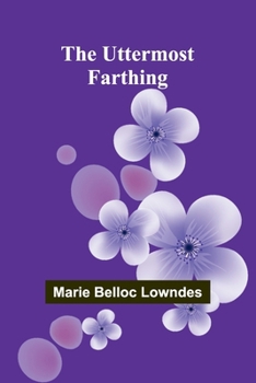 Paperback The Uttermost Farthing Book