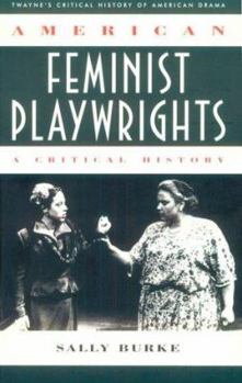 Paperback American Feminist Playwrights Book