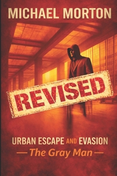 Paperback Urban Escape and Evasion: The Gray Man - Revised Book