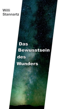 Hardcover Das Bewußtsein des Wunders [German] Book