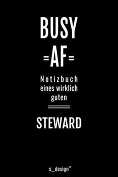 Notizbuch für Stewards / Steward / Flugbegleiter / Flugbegleiterin: Originelle Geschenk-Idee [120 Seiten kariertes blanko Papier] (German Edition)