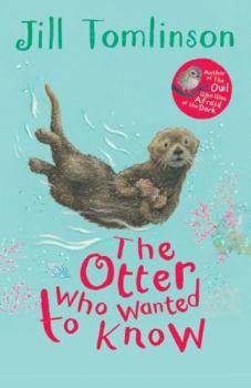 Paperback The Otter Who Wanted to Know Book