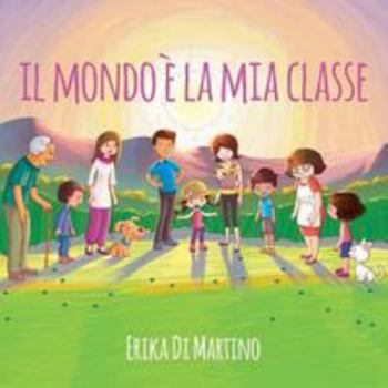 Paperback Il mondo è la mia classe [Italian] Book