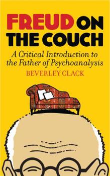 Paperback Freud on the Couch: A Critical Introduction to the Father of Psychoanalysis Book