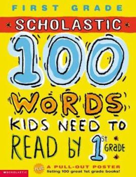 Paperback 100 Words Kids Need to Read by 1st Grade [With Pull-Out Poster] Book