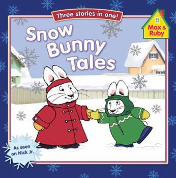 Paperback Snow Bunny Tales: Three Stories in One! Book