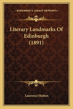 Paperback Literary Landmarks Of Edinburgh (1891) Book