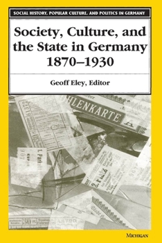 Paperback Society, Culture, and the State in Germany, 1870-1930 Book