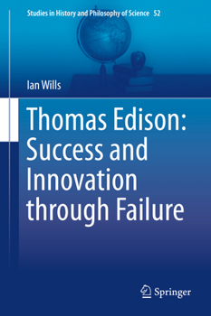 Hardcover Thomas Edison: Success and Innovation Through Failure Book