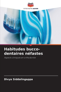Paperback Habitudes bucco-dentaires néfastes [French] Book