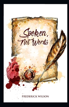 Paperback Spoken, Not Words Book