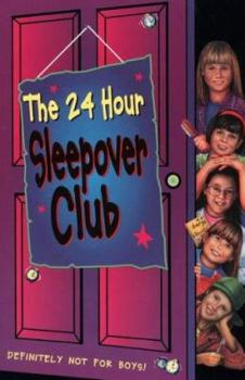 Paperback The 24 Hour Sleepover (The Sleepover Club) Book