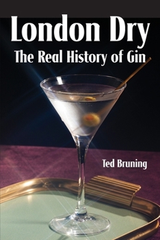 Paperback London Dry: The Real History of Gin Book