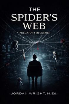 Paperback The Spider's Web: A Predator's Blueprint Book