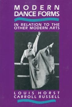 Paperback Modern Dance Forms: In Relation to the Other Modern Arts Book