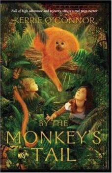 By the Monkey's Tail - Book #2 of the Telares Trilogy