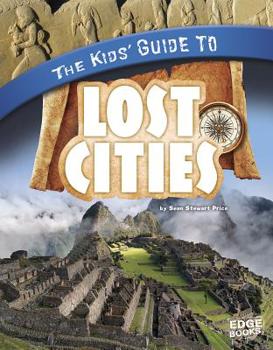 Hardcover The Kids' Guide to Lost Cities Book