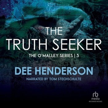 The Truth Seeker - Book #3 of the O'Malley