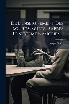 Paperback De L'enseignement Des Sourds-muets D'apres Le Systeme Nanceien... [French] Book
