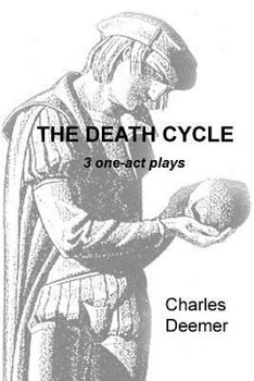 Paperback The Death Cycle: 3 one act plays Book