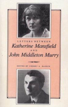 Paperback Letters Between Katherine Mansfield and John Middleton Murray Book