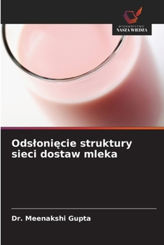 Paperback Odsloni&#281;cie struktury sieci dostaw mleka [Polish] Book