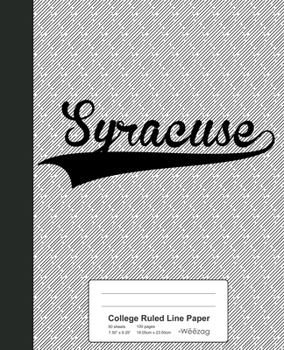 Paperback College Ruled Line Paper: SYRACUSE Notebook Book