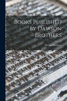 Paperback Books Published by Dawson Brothers [microform] Book