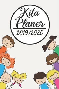 Kita Planer 2019/2020: Erzieherplaner 2019 2020 Terminkalender A5, Kindergarten & Kita Planer, Kalender
