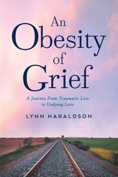 Paperback An Obesity of Grief Book