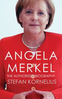 Hardcover Angela Merkel: The Chancellor and Her World Book