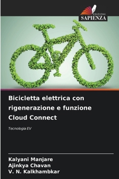 Paperback Bicicletta elettrica con rigenerazione e funzione Cloud Connect [Italian] Book