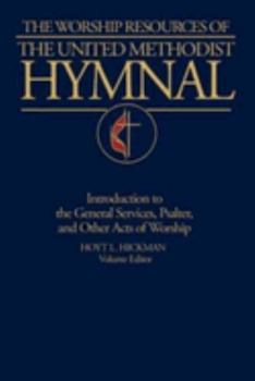Paperback The Worship Resources of the United Methodist Hymnal Book