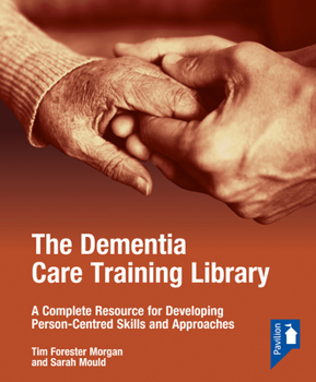 Spiral-bound The Dementia Care Training Library: Starter Pack: A Complete Resource for Developing Person-Centred Skills and Approaches Book