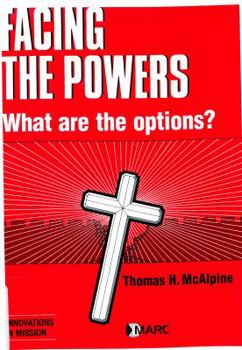 Paperback Facing the Powers What Are the Options Book