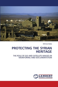 Protecting the Syrian Heritage