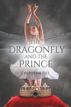 Paperback The Dragonfly and the Prince Book